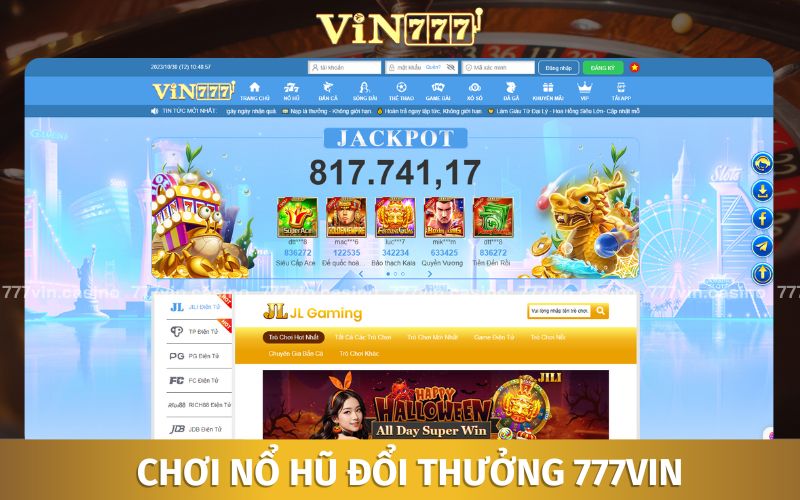 Chơi nổ hũ đổi thưởng uy tín tại nhà cái 777VIN