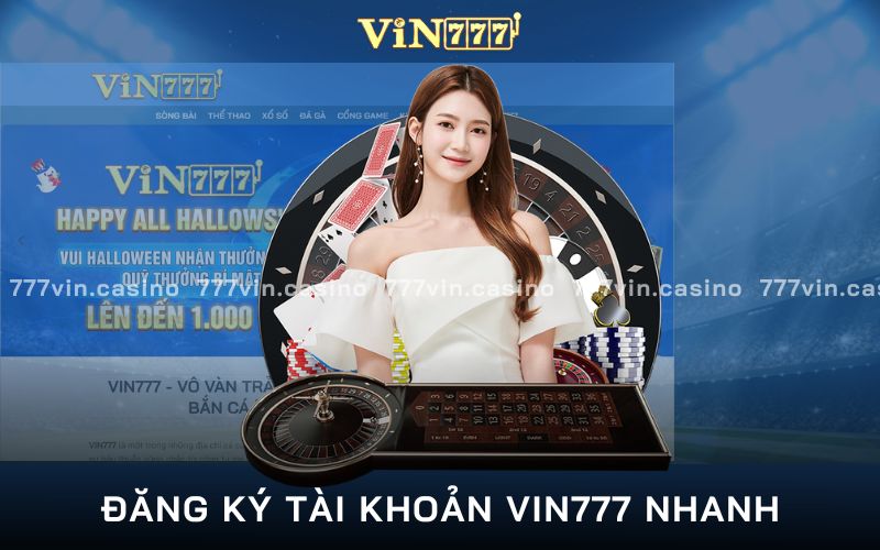 Cách đăng ký Vin777 nhanh chóng với 4 bước