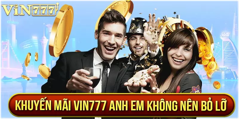 Chuỗi sự kiện chào mừng tân thủ của nhà cái VIN777 được đánh giá cao